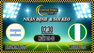 Nhận định Argentina U20 vs Nigeria U20 – Soi kèo FIFA U20 World Cup hôm nay (09/10/2025)