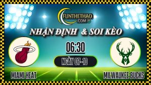 Nhận định Miami Heat vs Milwaukee Bucks – NBA Preseason (07/10/2025)
