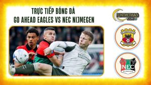 Trực tiếp bóng đá Go Ahead Eagles vs NEC Nijmegen – Eredivisie 01h00 hôm nay 06/10